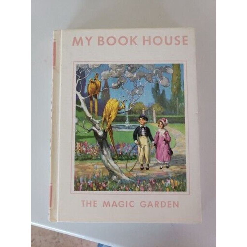 vintage White My Book House Vlm #7 The Magic Garden Oliver Beaupre Miller 1971
